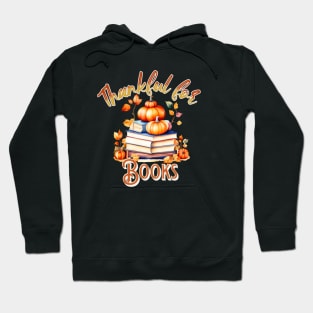 Thankful for Books and Pumpkins Hoodie